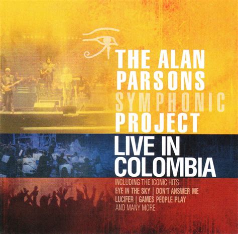 The Alan Parsons Symphonic Project Live In Colombia Cd Discogs