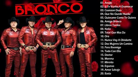 Bronco 30 Grandes Exitos Album Nuevo De Bronco Grupo Bronco Mix Super