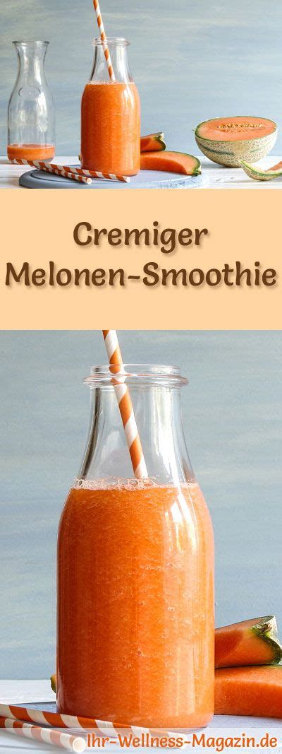 Melonen Smoothie Selber Machen Ein Gesundes Smoothie Rezept Zum