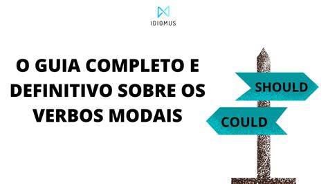 Verbos Modais em INGLÊS Modal Verbs GUIA COMPLETO