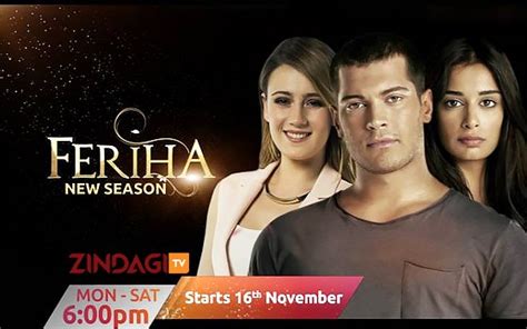 Tv Serial Feriha Season 2 Synopsis Aired On Zindagi TV Channel