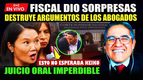 Imperdible Mega Juicio Contra Fuerza Popular Y Keiko Fujimori X Org