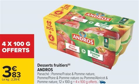 Promo Andros Desserts Fruitiers Chez Carrefour