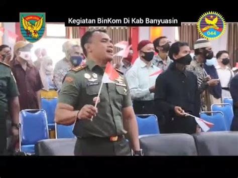 Binkom Cegah Konflik Sosial Di Wilayah Kodim Banyuasin Youtube