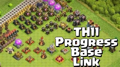 Top 5 Best Th11 Progress Base Link Coc Town Hall 11 Progress Base Link Clash Of Clans Youtube