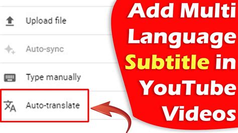 How To Add Multi Language Subtitles In Youtube Videosauto Translate Is