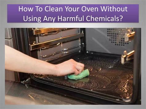 How To Clean An Oven Without Harsh Chemicals At Stefan Feliciano Blog