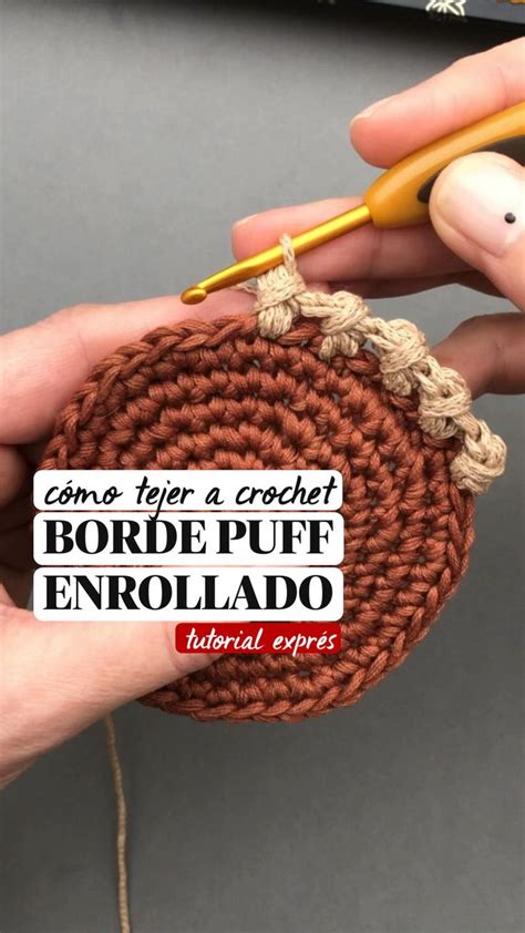 Tutorial Express Patrón Borde Puff Enrollado a Ganchillo Wrapped