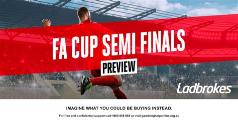 2024 FA Cup Semi Finals Preview - Ladbrokes Blog