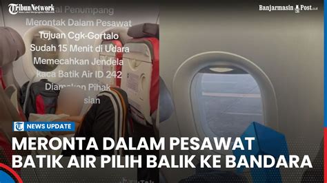 Viral Penumpang Batik Air Ingin Pecahkan Kaca Jendela Pesawat Akhirnya