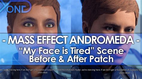 Mass Effect Andromedas My Face Is Tired Scene Before And After Patch Youtube