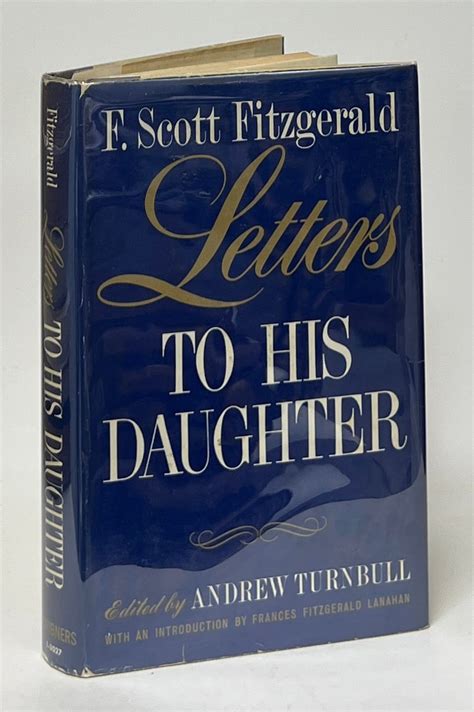 F Scott Fitzgerald Letters To His Daughter