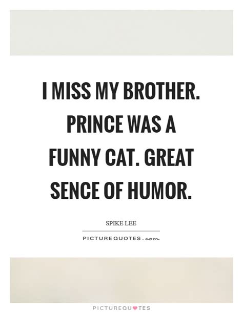 Brother Funny Quotes & Sayings | Brother Funny Picture Quotes