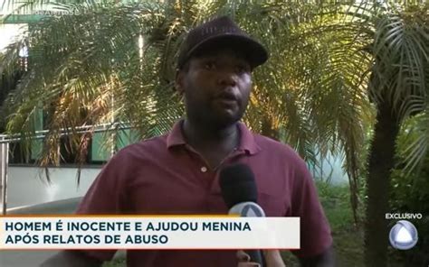 Homem Que Encontrou Menina De 10 Anos Fala Pela Primeira Vez F5 News