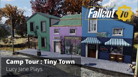 Fallout 76 Camp Tour Tiny Town Youtube