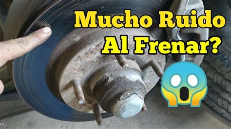 Elimina Todos Los Ruidos Al Frenar Tu Auto Tutorial Youtube