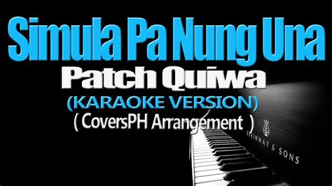 Simula Pa Nung Una Patch Quiwa Karaoke Version Youtube