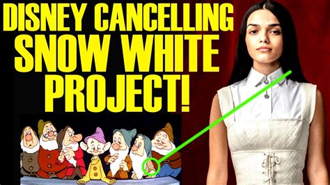 DISNEY CANCELLING SNOW WHITE PROJECT IT S HAPPENING Proof The Backlash