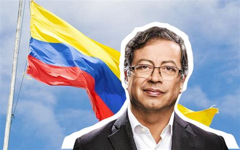 Claves De Lo Que Cabe Esperar Del Gobierno De Gustavo Petro En Colombia