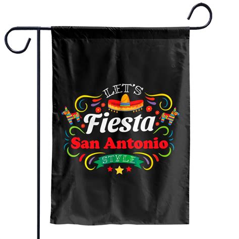 Let S Fiesta Garden Flags Drinking Party San Antonio Cinco De Mayo