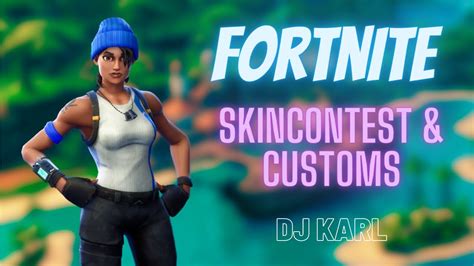 Skin Contest Live Jetzt Custom Games Turnier Abozocken Live