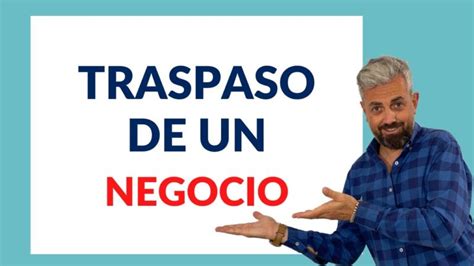 Guía para el Traspaso de Negocios en Colombia Actualizado enero 2025