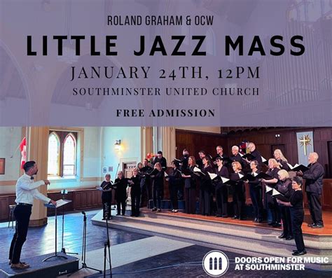 Little Jazz Mass Doms Concert Southminster United Church Ottawa