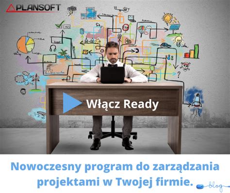 Zarządzanie projektami nowoczesny program eDokumenty Ready