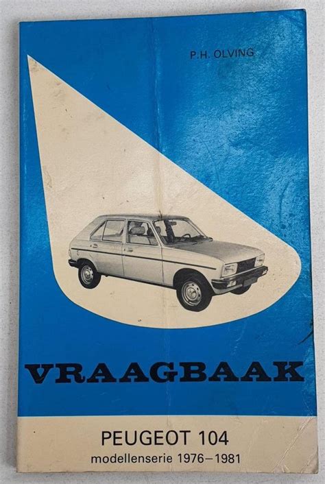 Vraagbaak Voor Uw Peugeot Olving