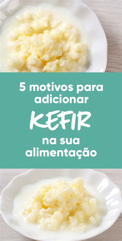 Como Preparar Kefir De Leite Kefir Como Cuidar De Kefir Receitas