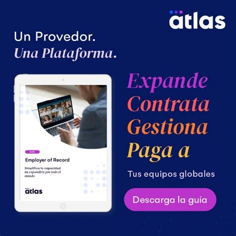 Plataforma Atlas - Atlas: Plataforma Para Gestión De Equipos Internacionales | Atlas