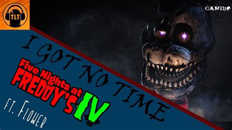 Sfm Fnaf 4 I Got No Time Ft V4 Flower Fandub Español Youtube