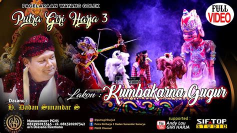 WAYANG GOLEK KUMBAKARNA GUGUR FULL VIDEO DALANG H DADAN SUNANDAR