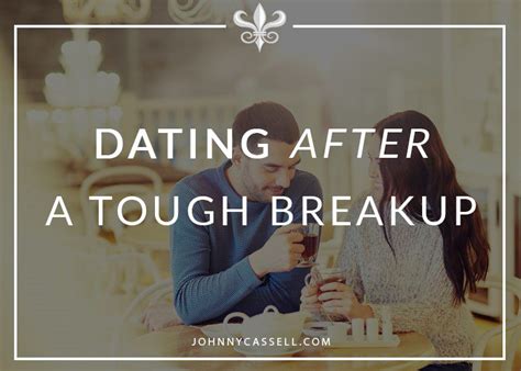 How To Start Dating Again After A Breakup