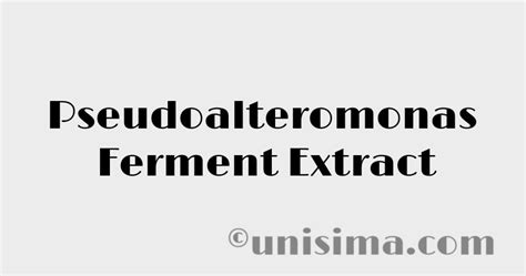 Pseudoalteromonas Ferment Extract