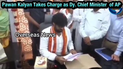 Pawan Kalyan Takes Charge As Deputy CM Of Andhra Overseas News YouTube