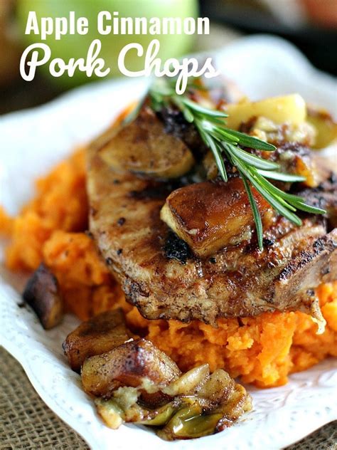 Apple Cinnamon Pork Chops Sweet And Savory Meals