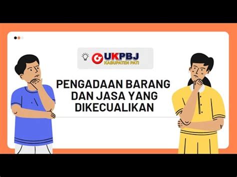 Pengadaan Barang Jasa Yang Dikecualikan YouTube