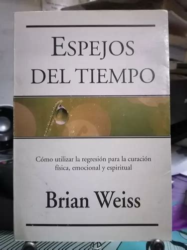 Espejos Del Tiempo Brian Weiss Cuotas sin interés