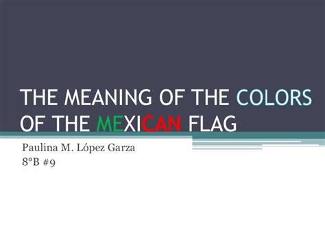 The meaning of color of the mexican flag