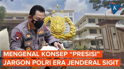 Mengenal Slogan Presisi Yang Digaungkan Jenderal Listyo Sigit Prabowo