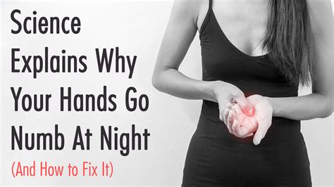 science explains   hands  numb  night    fix