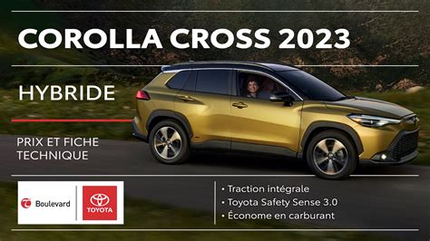 Toyota Corolla Cross Hybride Prix Et Fiche Technique Boulevard