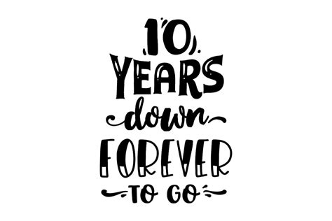 Years Down Forever To Go Graphic By Creative Divine Creative Fabrica