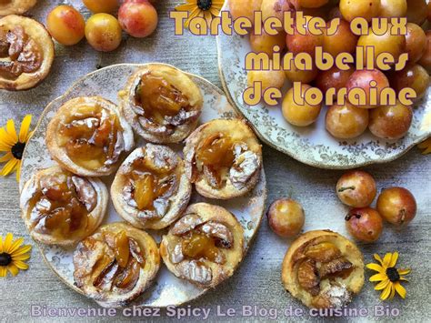 Bienvenue Chez Spicy Tartelettes Aux Mirabelles De Lorraine