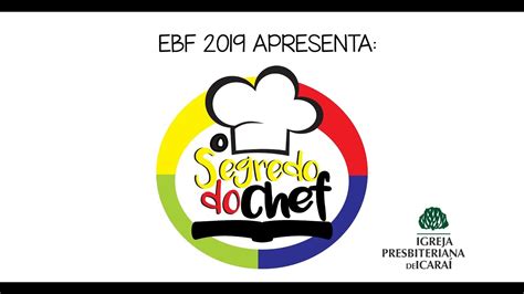 Teatro EBF 2019 Tema O segredo do chef IPIcaraí YouTube