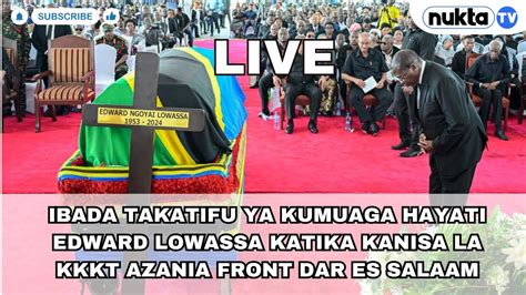 Live Heshima Za Mwisho Kwa Hayati Edward Lowassa Katika Kanisa La