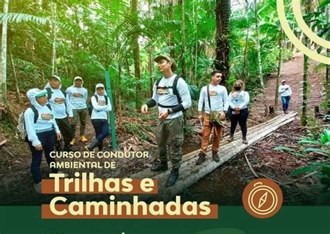 Curso De Condutor Ambiental De Trilhas E Caminhada Prefeitura