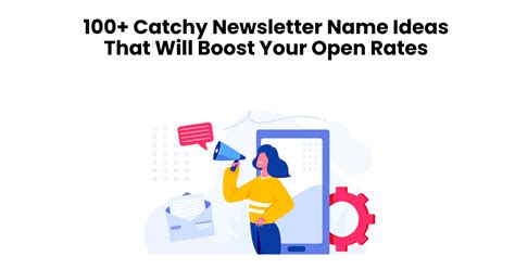 100 Catchy Newsletter Name Ideas That Will Boost Your Open Rates