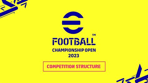 EFootball Championship Open 2023 Competition Structure YouTube